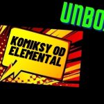 Unboxing - komiksy od Elemental !