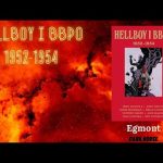Hellboy i BBPO 1952-1954 - #191 początki Hellboya jako agenta w BBPO !