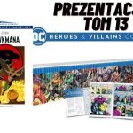 DC Bohaterowie i złoczyńcy - Tom 13 legenda Hawkmana - prezentacja