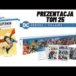 DC Bohaterowie i złoczyńcy - Tom 25 Superman i legion superbohaterów - prezentacja