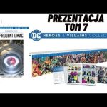 DC Bohaterowie i złoczyńcy - Tom 7 - Nieskończony kryzys - Prezentacja i opinia