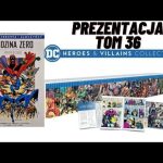 DC Bohaterowie i złoczyńcy - Tom 36 Godzina Zero - Kryzys w czasie - Prezentacja