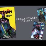 Batman Tom 4 - Zabobonna zgraja - #525 Prezentacja i opinia