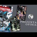 Detective Comics Batman Tom 1 - Nowe sąsiedztwo - #604 Prezentacja i opinia
