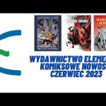 Komiksowe nowości - Elemental czerwiec 2023