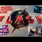 Flash - film i moja opinia - wrażenia po seansie w kinie 4 DX !