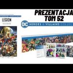 DC Bohaterowie i złoczyńcy Tom 52 - Legion trzech światów - Prezentacja