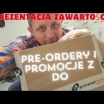 Pre-ordery i promocje - Unboxing i prezentacja od D0