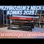 Jakie komiksy przywiozłem z Niech żyje komiks 2023 !? - Prezentacja i omówienie.