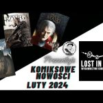 Komiksowe nowości Lost in time - Luty 2024 prezentacja