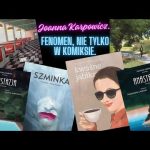 Joanna Karpowicz - fenomen, nie tylko w komiksie - #01