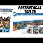 DC Bohaterowie i złoczyńcy - Tom 75 - Nowi młodzi tytani - Terminator i Trygon - Prezentacja